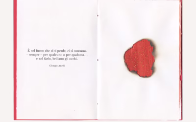 È nel fuoco che ci si perde, ci si consuma